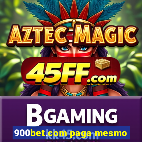 900bet.com paga mesmo